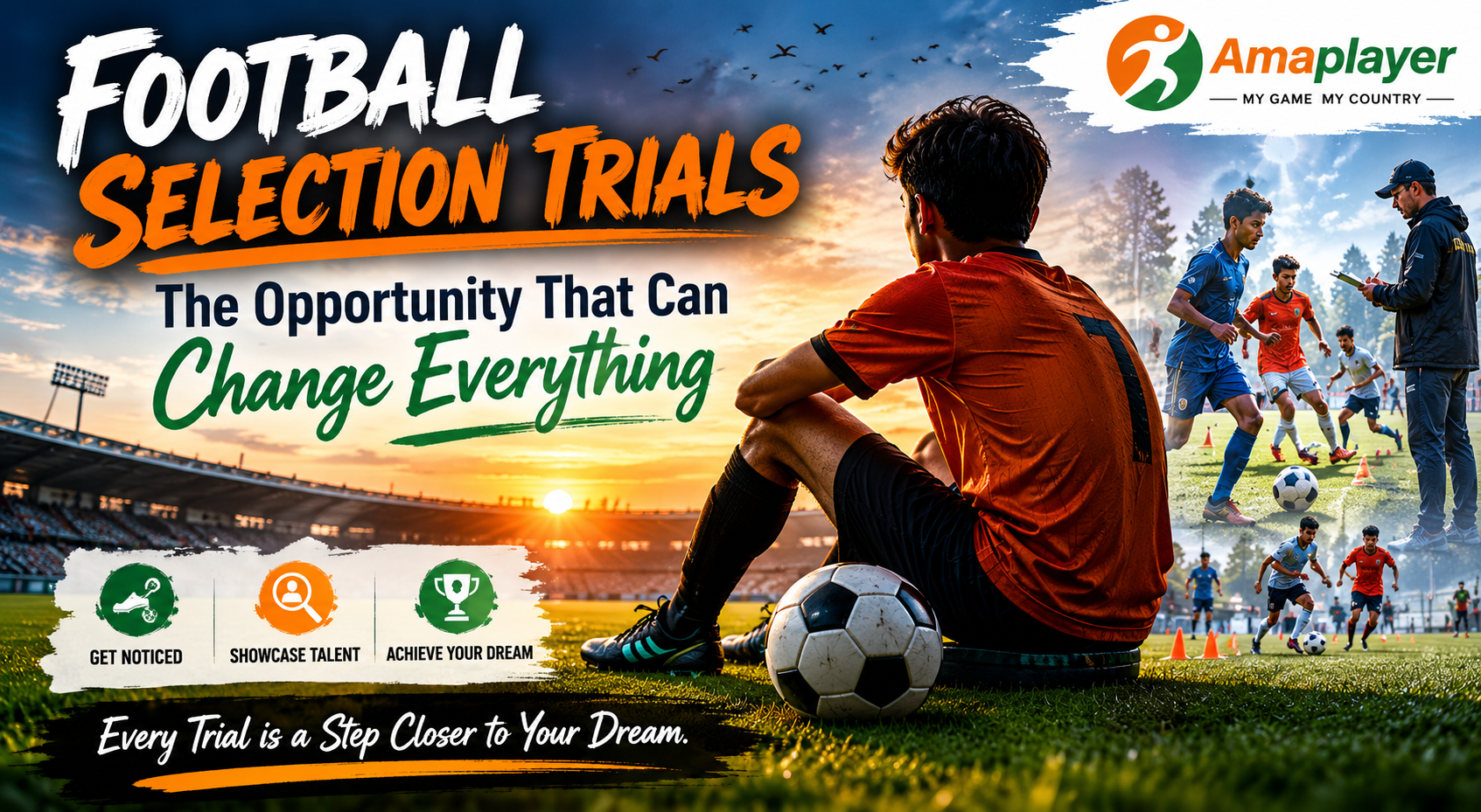 Football Selection Trials: The Opportunity That Can Change Everything